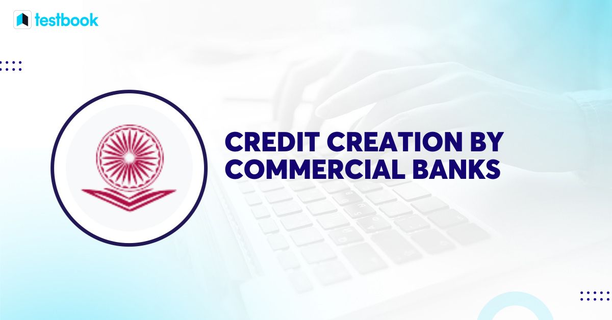 Credit Creation by Commercial Bank Study Notes for Examination